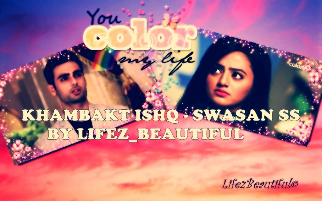 KHAMBAKTH ISHQ – Swasan Short Story (SS) – CHAPTER- 2