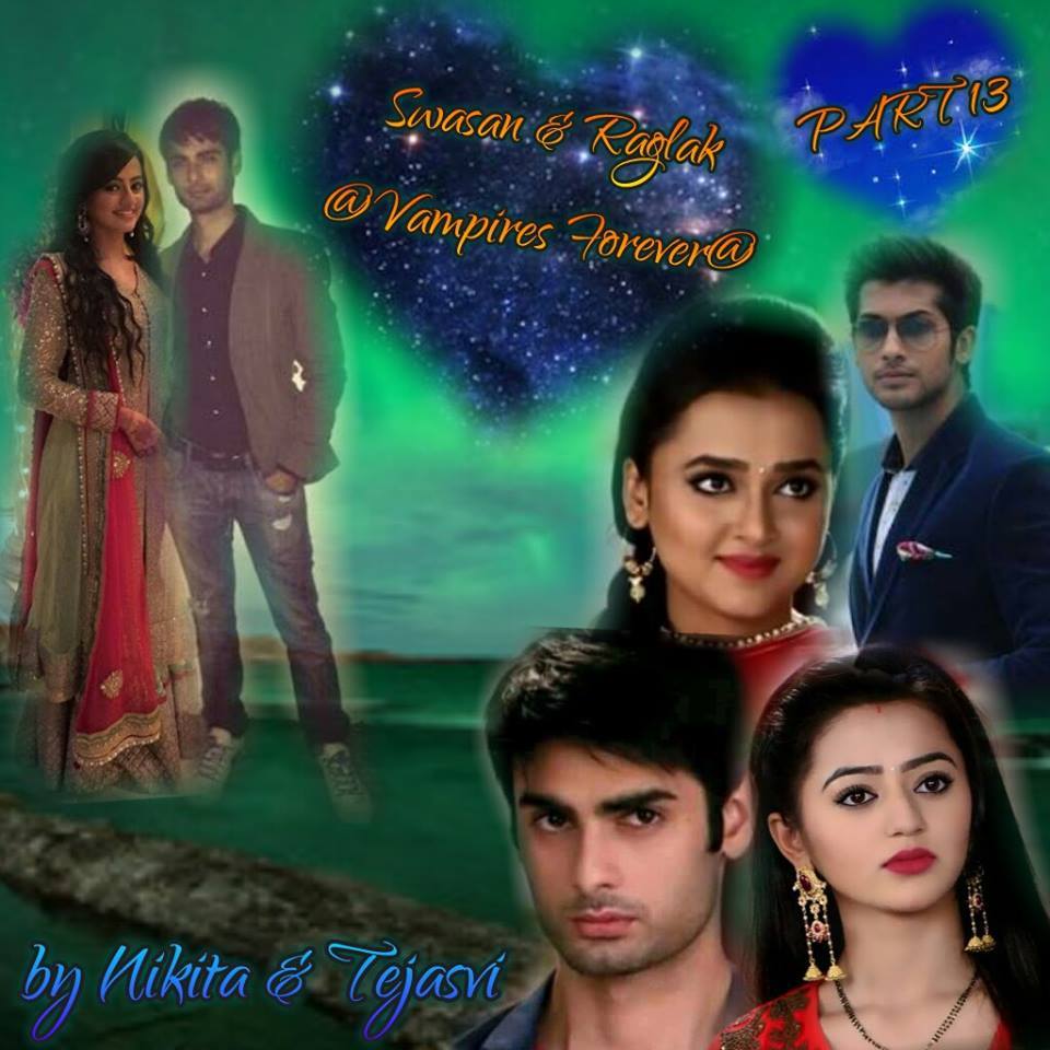 swasan and raglak @vampires forever part-14
