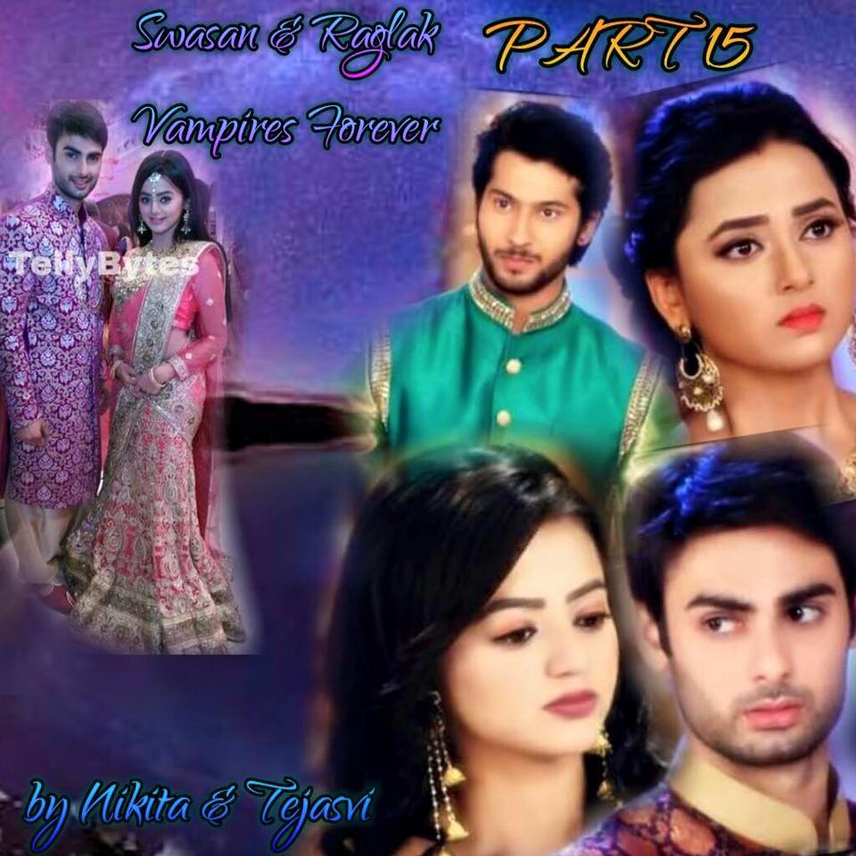 swasan and raglak @vampires forever part-15