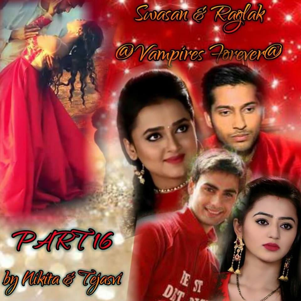 swasan and raglak @vampires forever part-16