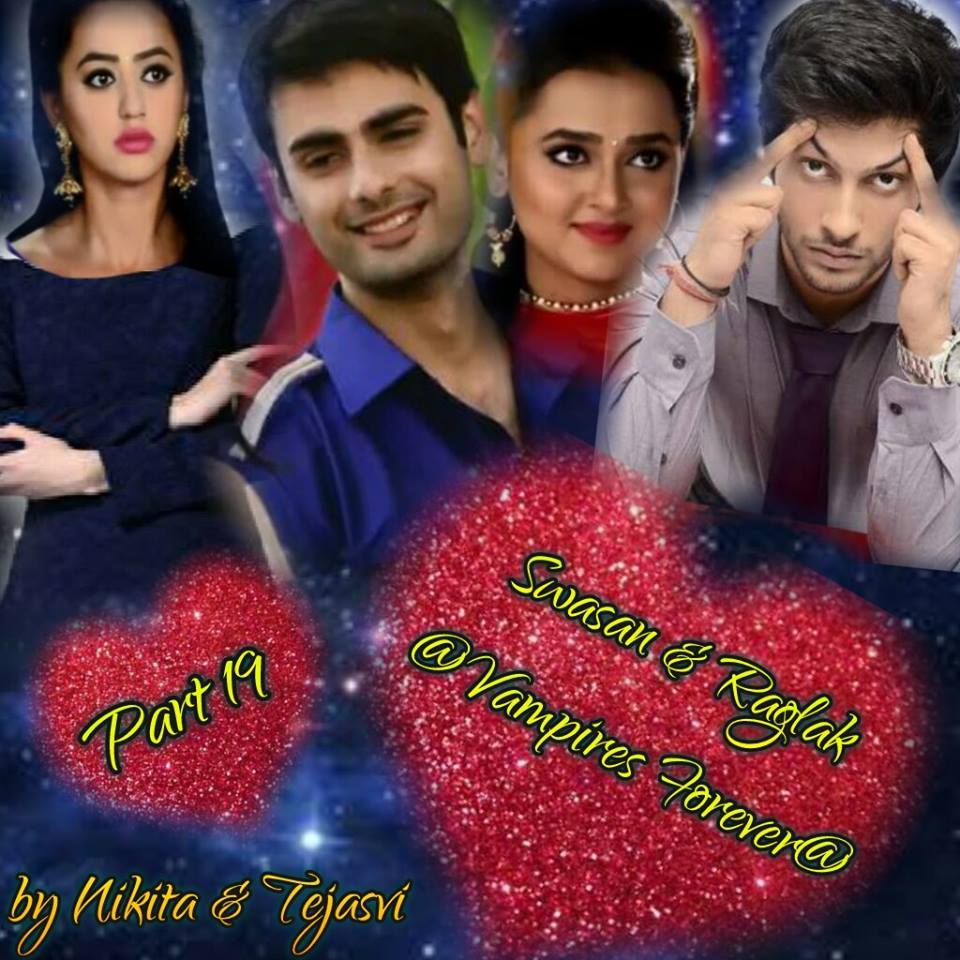swasan and raglak @vampires forever part-19