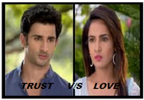 trust v/s love – Episode 3