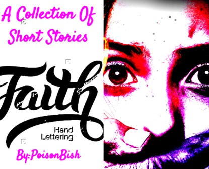 Faith~ A Collection Of Short Stories Story #1- Raped