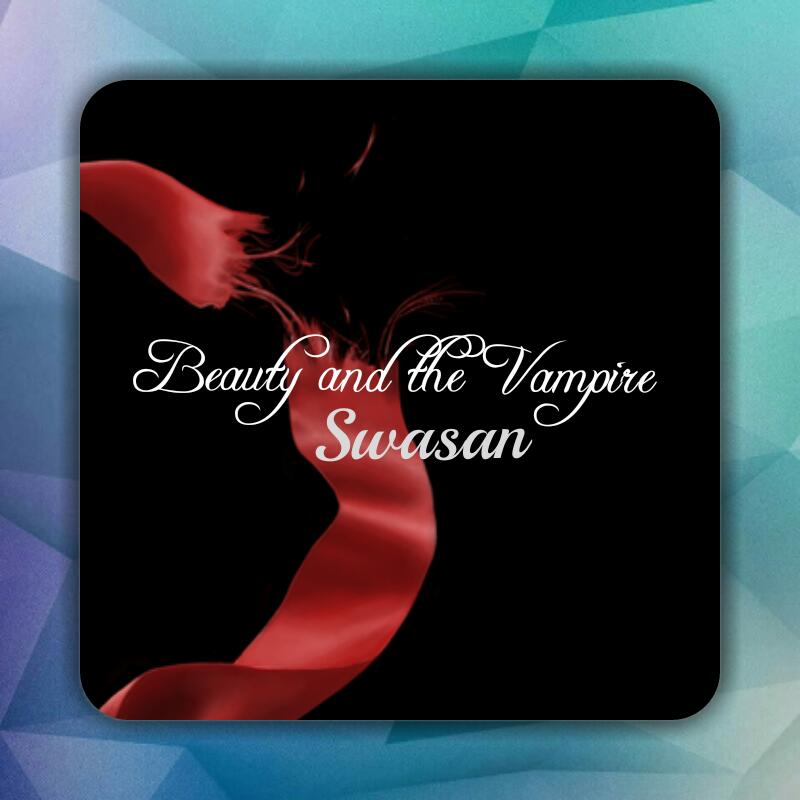 Beauty and the Vampire – Introduction