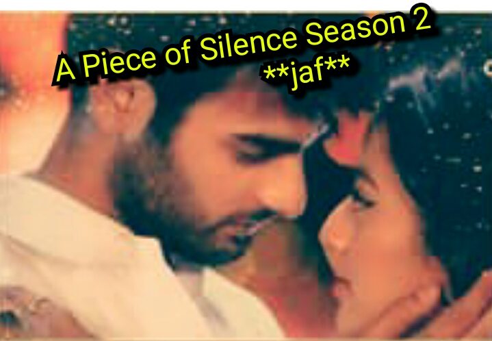 A piece of silence season 2 {‘STRANGE MEET after 8 long years }