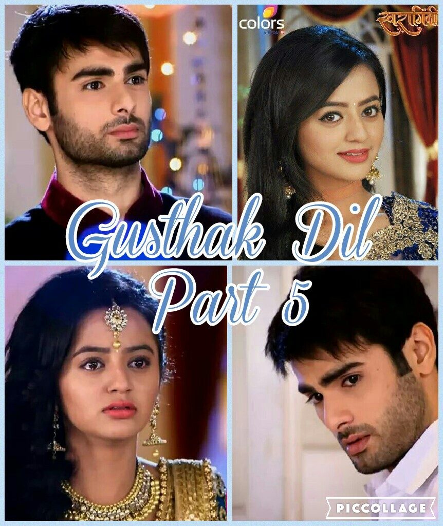Gusthak Dil -SWASAN (part 5)