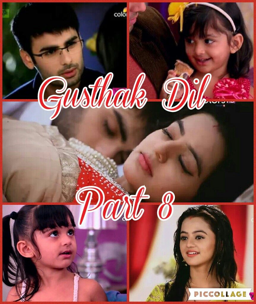 Gusthak Dil – SWASAN (part 8)