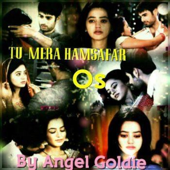 SwaSan One Shot Tu Mera Humsafar By Goldie