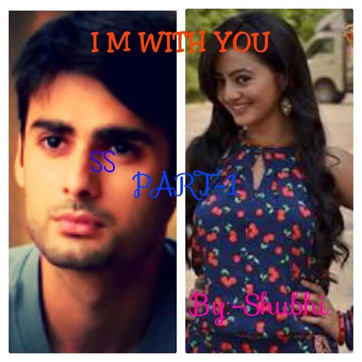 I M with You- a swasan ss part 1