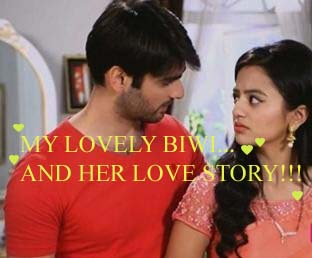 MY LOVELY BIWI…AND HER LOVE STORY!!!- swasan FF(EPISODE-11)