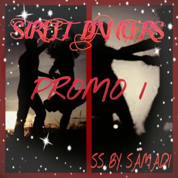 Street Dancer (Promo)