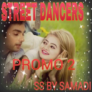 Street Dancer (Promo 2)