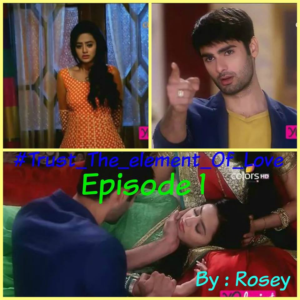 Trust The Element Of Love Episode 1