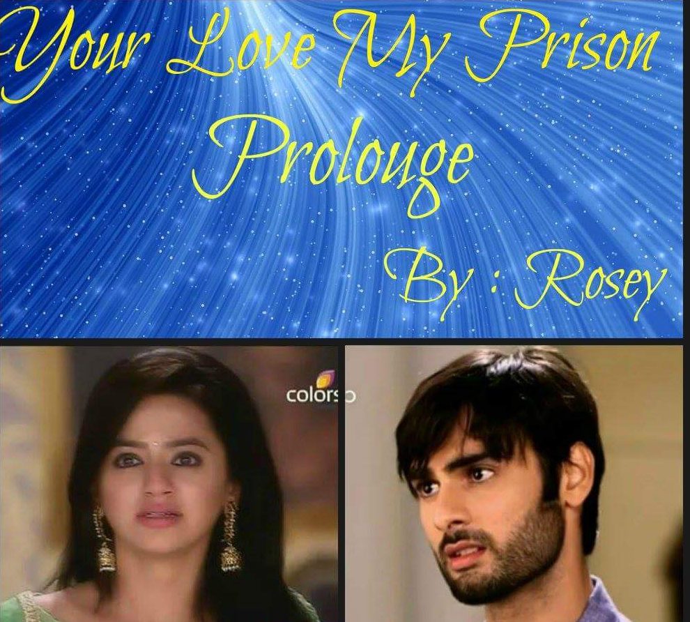 Your Love My Prison (Prolouge)