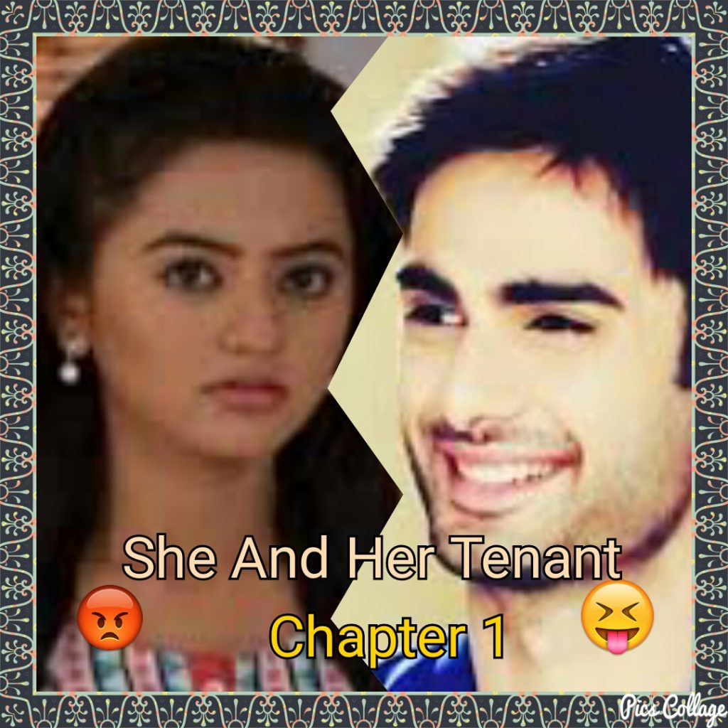 Swaragini- She And Her Tenant (Chapter 2)