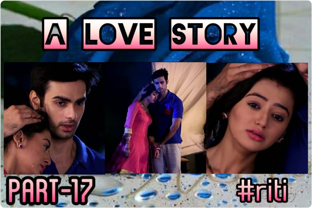 Swasan ff : A LOVE STORY (part 17)