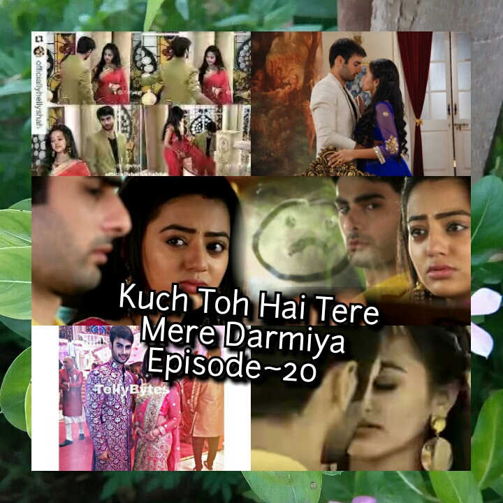 KUCH TOH HAI TERE MERE DARMIYAN – Episode 19