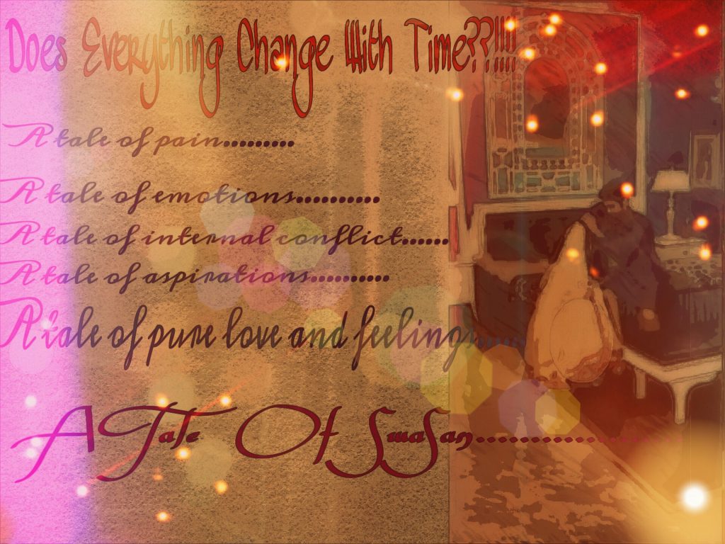 Does Everything Change With Time?!!:A SwaSan ff (part-8)