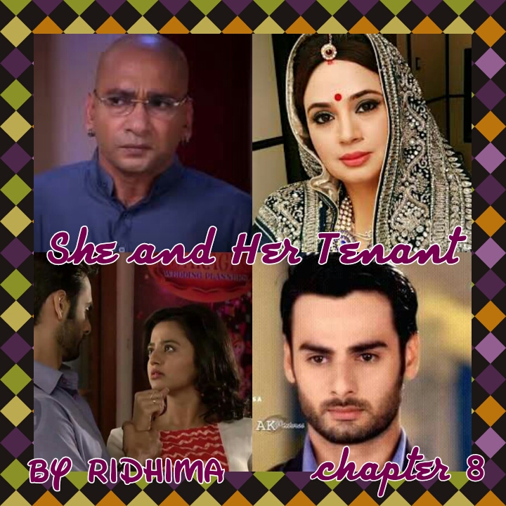 Swaragini- She And Her Tenant (Chapter 10)