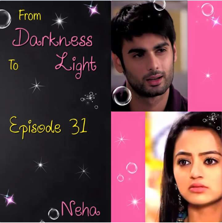 From Darkness To Light Epi 31