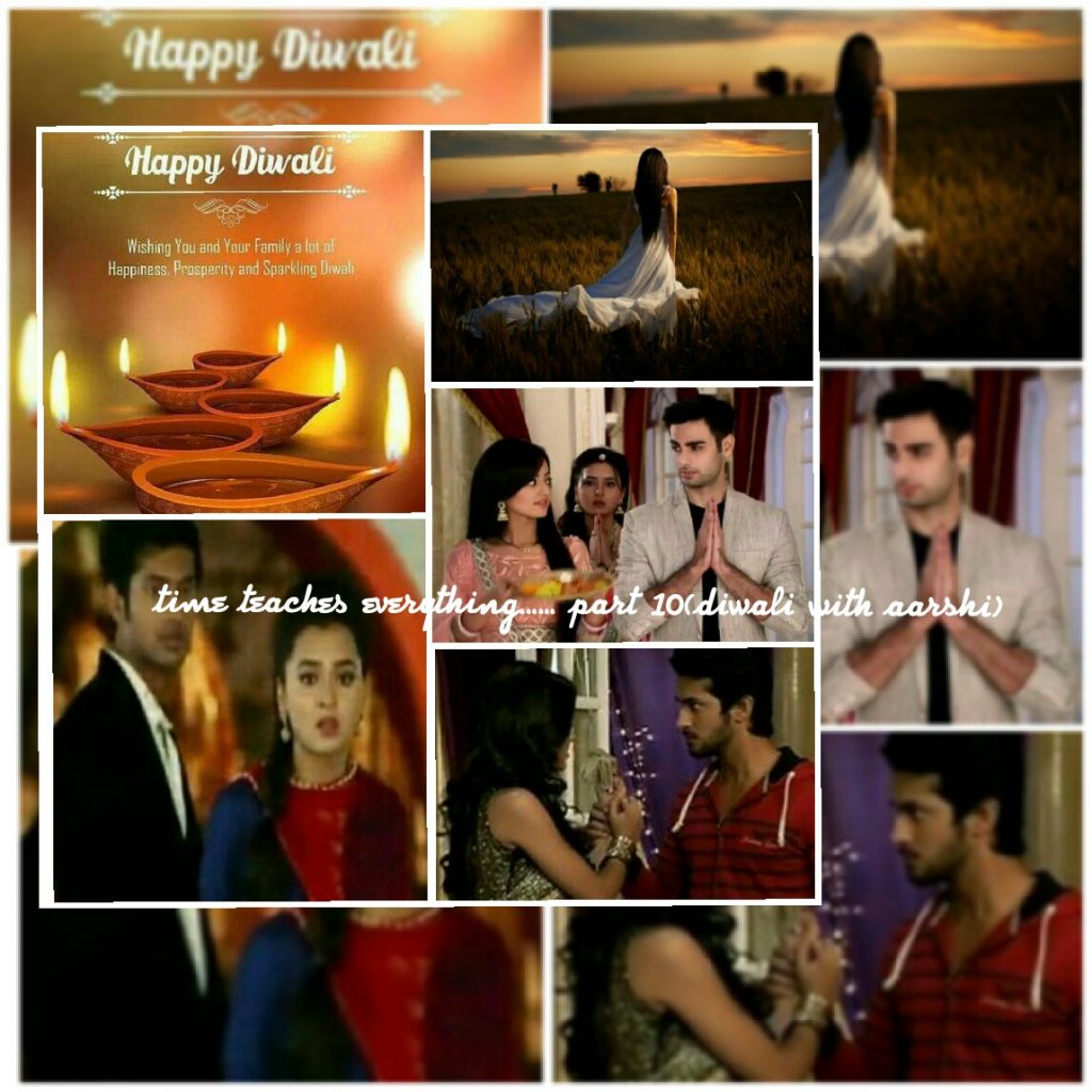 time teaches everything….. part 10 (diwali with aashi)