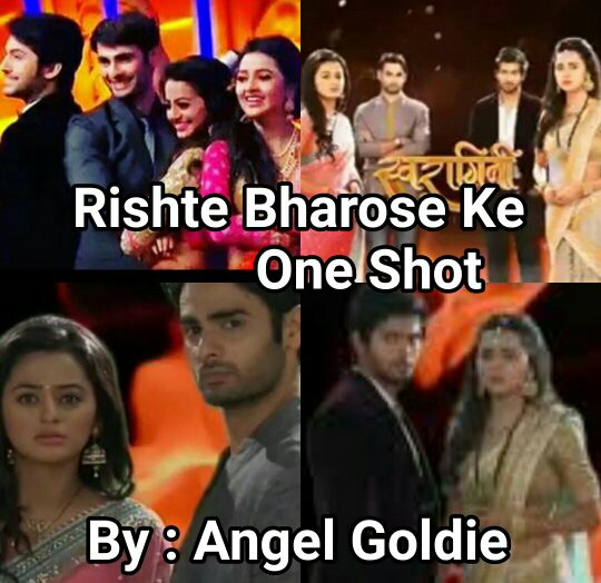 SwaSan One Shot : Rishte Bharose Ke By Goldie