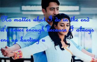 No matter what I do it’s never good enough because I always end up hurting u (DevAkshi ff) promo