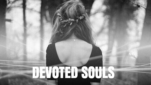 DEVOTED SOULS (CHAPTER 2)