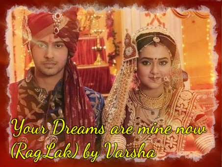 Your dreams are mine now(RagLak) Chapter-11