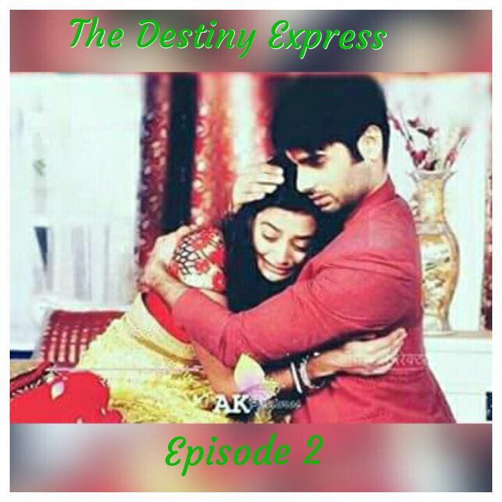 The Destiny Express (Episode 2) : By Anisha