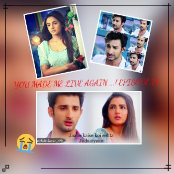 “YOU MADE ME LIVE AGAIN” …!! TwiNj FF (Episode 16)