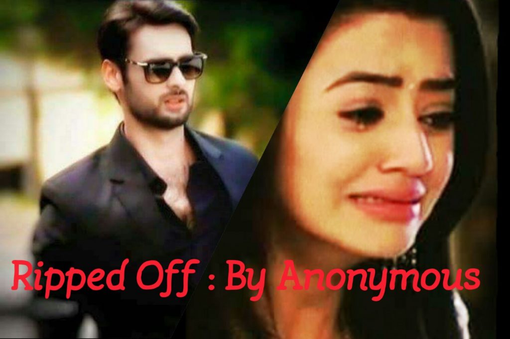 Ripped Off : By Ahana ( Character Sketch and Prologue)