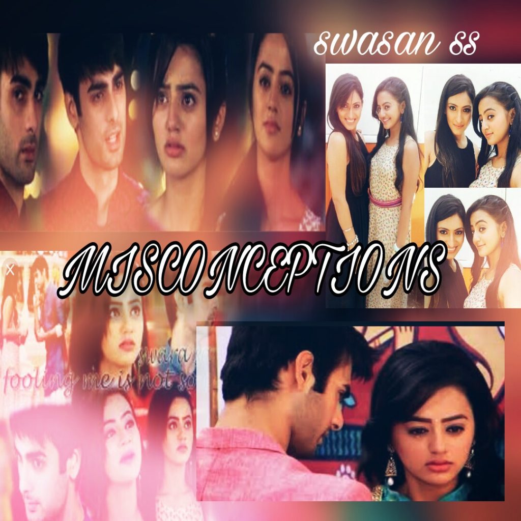 MISCONCEPTIONS swasan ss EPILOGUE part 2