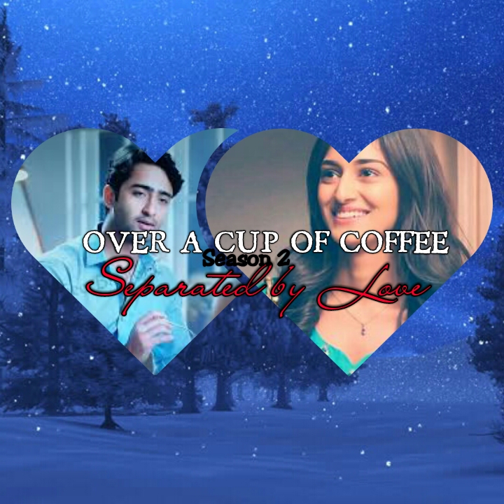 OACOC: season 2: SEPARATED by LOVE – A DevAkshi facfiction episode 26