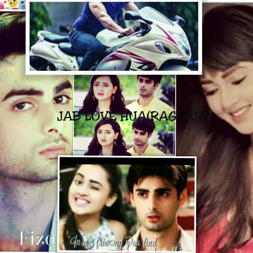 Jab love hua (ragsan) part- 17 ~fairy