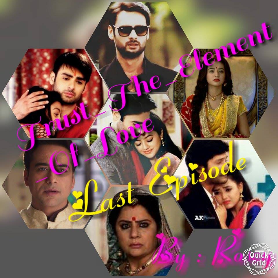 Trust The Element Of Love Episode 32 (Last Part)