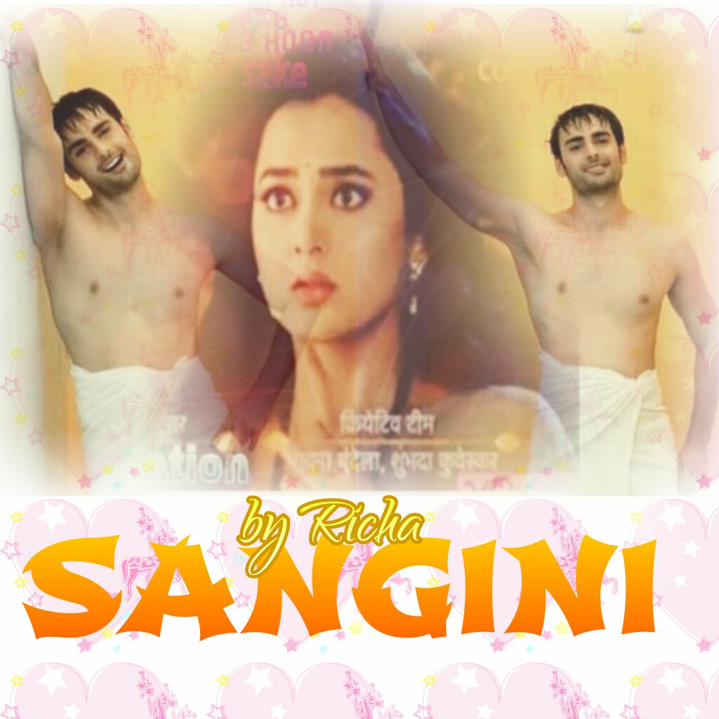 SANGINI – A NEW BEGINNING! CHAPTER 35