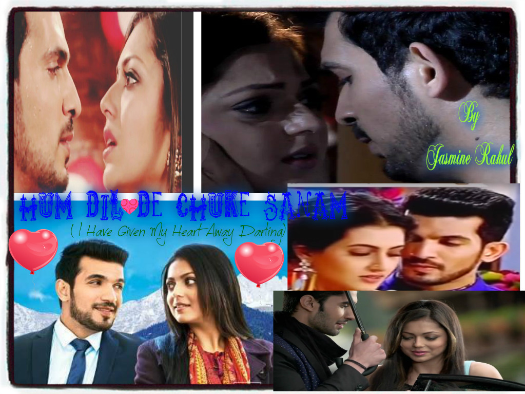 Hum Dil De Chuke Sanam ( I Have Given My Heart Away Darling) RaIna FS Part 3