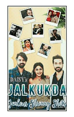 Jalkukda-Ishqbaaazian SS by Daisy (episode 1)
