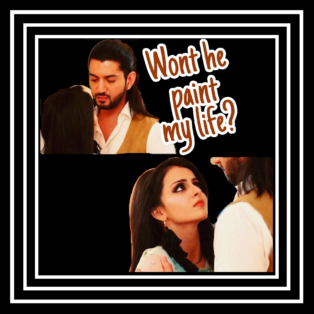 Wont he paint my life ?- By Ninanku. Shot 2