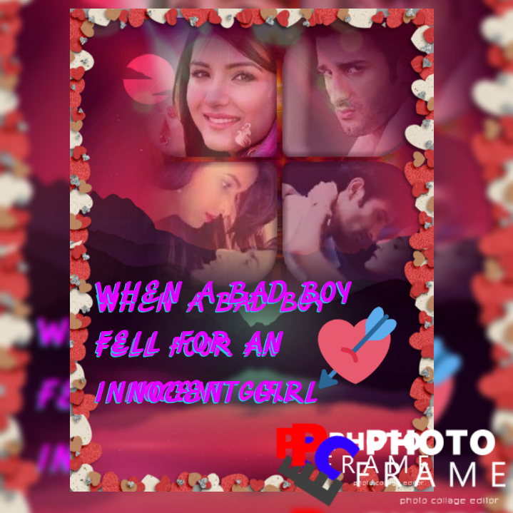 When A Bad Boy Fell For An Innocent Girl ~ Episode – 6 (Happy B’day Baby.. Meri Jaan)