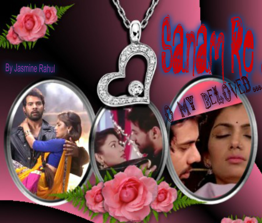 Sanam Re …O my beloved… Abhigya SS Part 4
