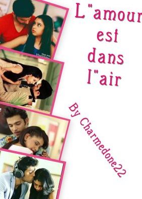 L’amour est dans l’air (Love is in the air) Prologue