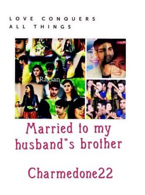 Married to my husband’s brother Description and CS