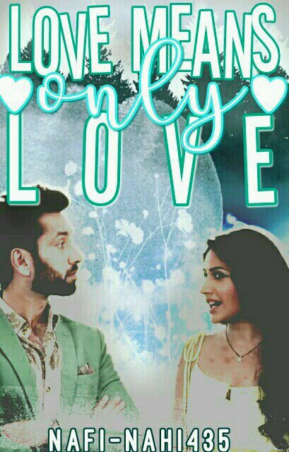 Love means only love (CS and Part-1) shivika ff
