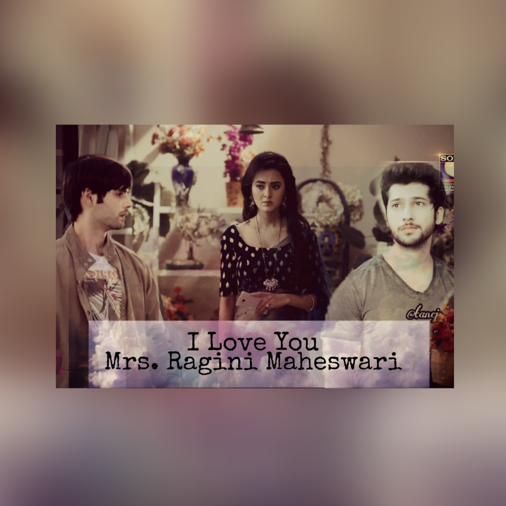 I Love you Mrs. Ragini Maheshwari – 6 by suma