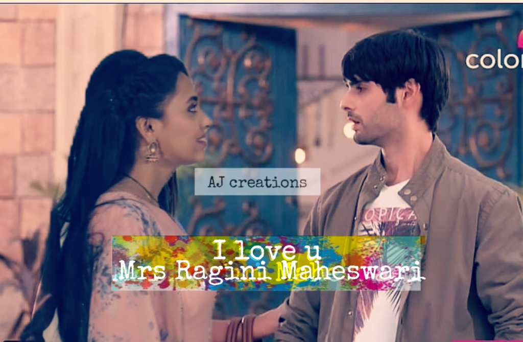 I Love you Mrs. Ragini Maheshwari – 10 by suma LAST SHOT