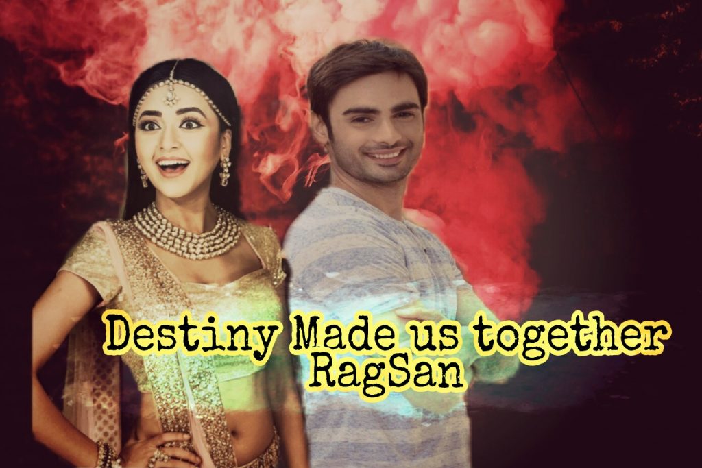 Destiny made us together (Ragsan)-21 by suma