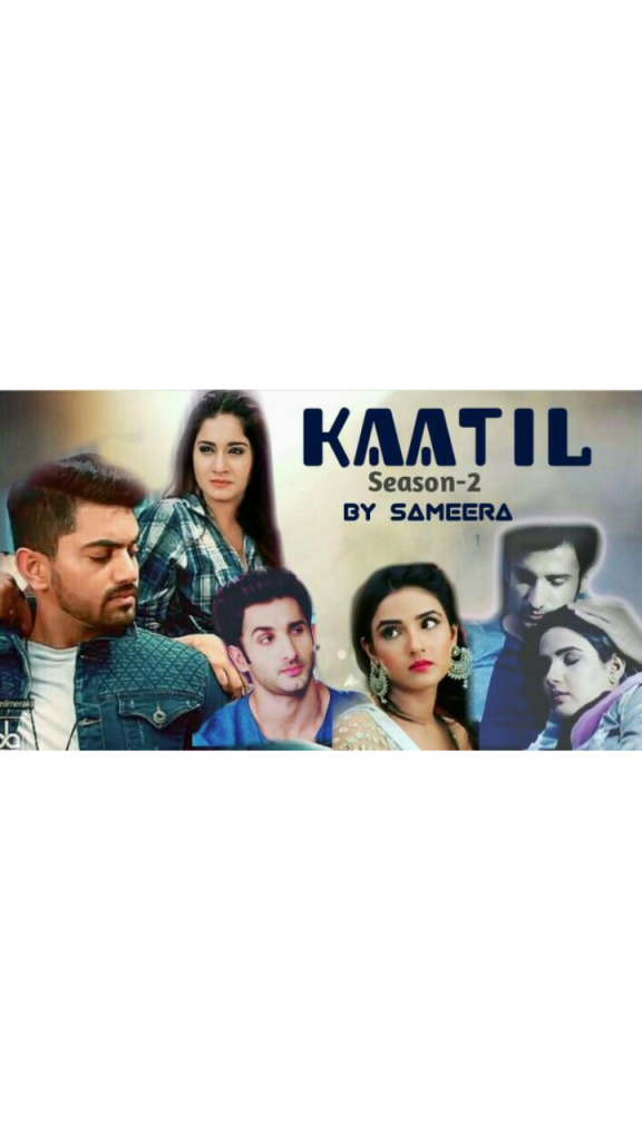 KAATIL ~{A Revengeful Love} S2 SHOT 36 (Happy birthday mahi Di)