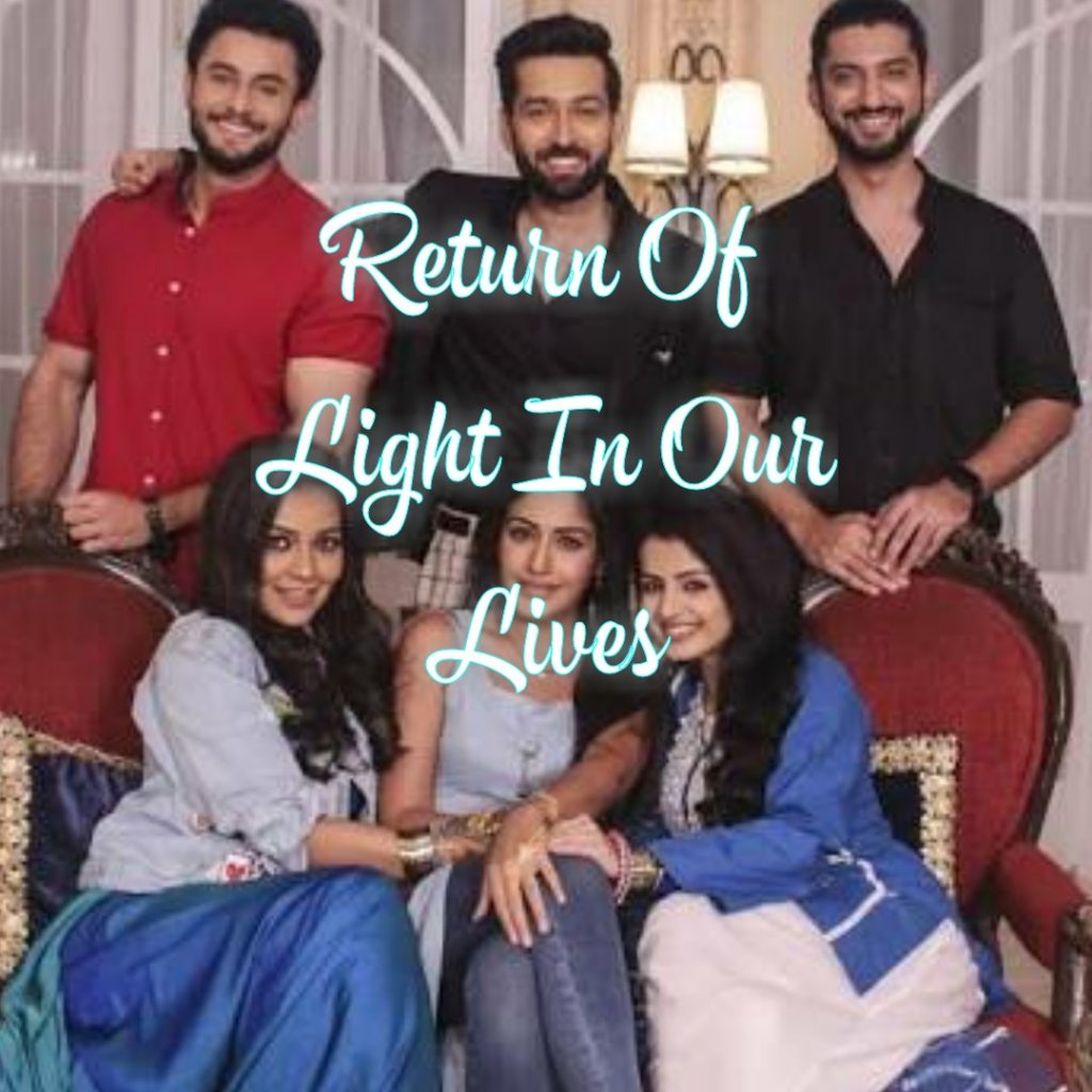 Return Of Light In Our Lives.. Chapter 5… Awaiting Your Return